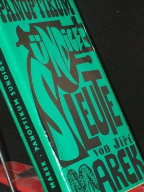 Product image of the product “Panoptikum sündiger Leute / von Jiri Marek. Aus d. Tschech. von Karl-Heinz Jähn u. Gustav Just. Mit Illustrationen von Zden?k Mézl ”