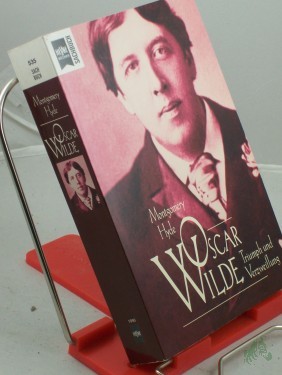 Artikelbild des Artikels “Oscar Wilde : Triumph und Verzweiflung / Montgomery Hyde. Aus dem Amerikan. von Angela Djuren. Zeittaf. und Biogr. : Hubert Fritz ; Elvira Distler “