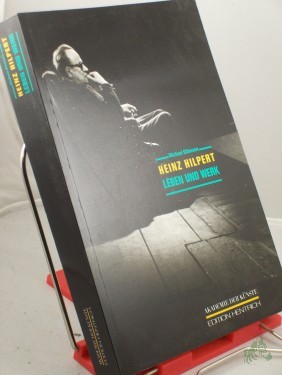 Product image of the product “Heinz Hilpert, Leben und Werk / Michael Dillmann. Akad. d. Künste ”