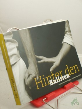 Product image of the product “Hinter den Kulissen, Argumentationshilfe gegen rechtsextreme Parolen ”