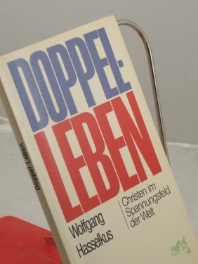 Product image of the product “Doppelleben (Christen im Spannungsfeld der Welt) ”