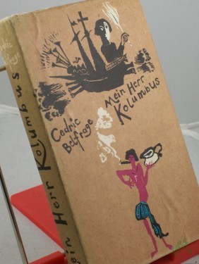 Artikelbild des Artikels “Mein Herr Kolumbus / Cedric Belfrage. Aus d. Engl. von Eduard Zak “