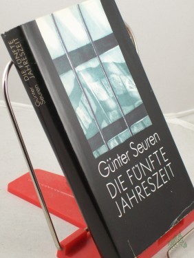 Artikelbild des Artikels “Die fünfte Jahreszeit : Roman / Günter Seuren “