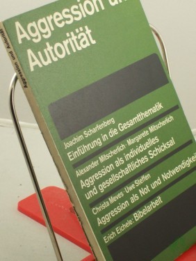 Artikelbild des Artikels “Aggression und Autorität : Vorträge u. Bibelarbeit in d. Arbeitsgruppe Der Einzelne u. die Anderen d. 14. Dt. Evang. Kirchentags, Stuttgart 1969 / Joachim Scharfenberg u. a. Hrsg. im Auftr. d. Leitung d. Dt. Evang. Kirchentags von Friedeber “