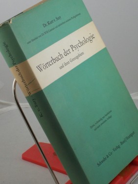 Artikelbild des Artikels “Wörterbuch der Psychologie und ihrer Grenzgebiete / Hrsg.: Kurt v. Sury unter Mitarb. von Willy Canziani u. zahlreiche anderen Fachgelehrten “