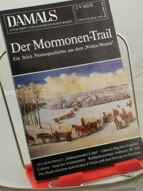Artikelbild des Artikels “12/1974, Der Mormonen Trail “