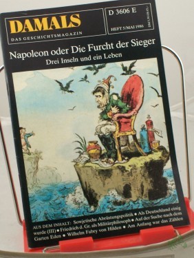 Artikelbild des Artikels “5/1986, Napoleon oder die Furcht der Sieger, Drei Inseln und ein Leben “