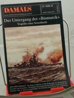 Artikelbild des Artikels “5/1991, Der Untergang der Bismarck “