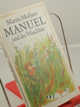 Product image of the product “Manuel und der Waschbär / Martin Meissner ”