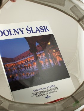 Artikelbild des Artikels “Niederschlesien : Architektur und Geschichte / Stanislaw Klimek. Text Danuta & Rafa? Eysymontt “