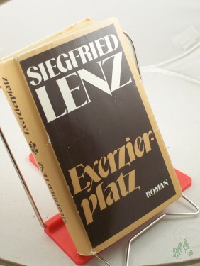 Artikelbild des Artikels “Exerzierplatz : Roman / Siegfried Lenz “