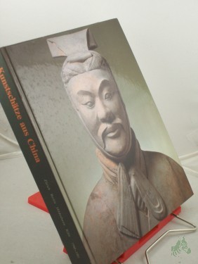 Artikelbild des Artikels “Kunstschätze aus China : 5000 v. Chr. - 900 n. Chr. ; neuere archäolog. Funde aus d. Volksrepublik China ; Kunsthaus Zürich, 2. Oktober 1980 - 6. Januar 1981 ; Museum für Ostasiat. Kunst, Berlin, Staatl. Museen Preuss. Kulturbesitz, 6. Febr “