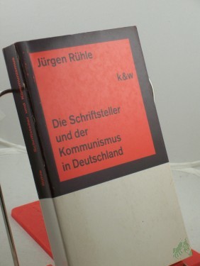 Product image of the product “Literatur und Revolution : Die Schriftsteller u.d. Kommunismus / Jürgen Rühle ”