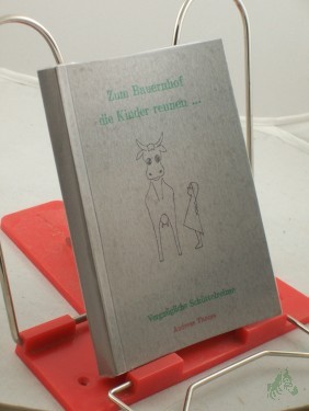 Product image of the product “Zum Bauernhof die Kinder rennen... / Schüttelreime ”