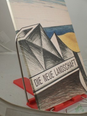 Artikelbild des Artikels “Die neue Landschaft : e. Wanderausstellung d. BAT-Cigaretten-Fabriken GmbH, Hamburg ; Hamburg, 3. Juni - 14. August 1976 / Konzept u. Zsstellung: Heinz Spielmann “