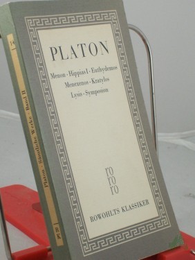 Artikelbild des Artikels “Plato: Sämtlich Werke. - 2. Menon, Hippias I, Euthydemos, Menexenos, Kratylos, Lysis, Symposion “