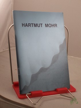 Artikelbild des Artikels “Hartmut Mohr, Tafelbilder, Handzeichnungen “