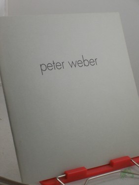 Product image of the product “Peter Weber, Acrylbilder und Faltobjekte ”