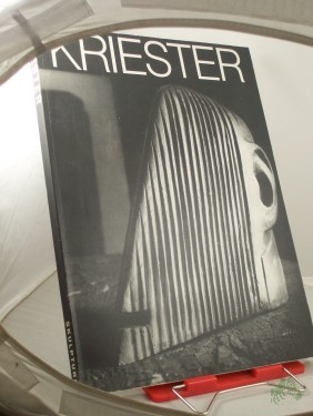 Artikelbild des Artikels “Rainer Kriester : Skulpturen ; Museum am Dom, 20. Juni - 29. Aug. 1982 ; Wilhelm-Lehmbruck-Museum d. Stadt Duisburg, 19. Sept. - 24. Okt. 1982 / Der Senat d. Hansestadt Lübeck, Amt für Kultur “