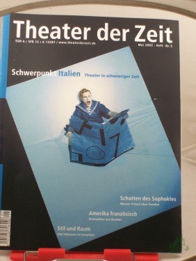 Product image of the product “Heft 05/2002 Schwerpunkt Italien Theater in schwieriger Zeit ”