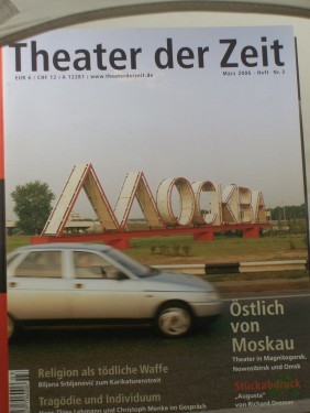 Product image of the product “Heft 03/2006 Östlich von Moskau Theater in Magnitogorsk, Nowosibirsk und Omsk ”