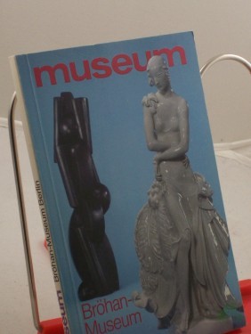 Artikelbild des Artikels “Bröhan-Museum Berlin / Autoren: Karl H. Bröhan... “