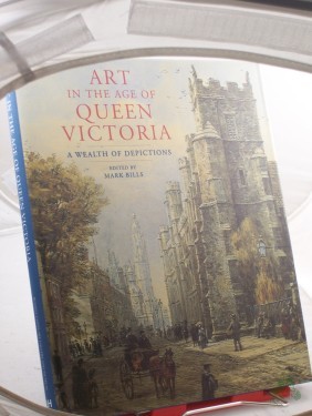 Artikelbild des Artikels “Art in the Age of Queen Victoria: A Wealth of Depictions [Englisch] [Gebundene Ausgabe] “