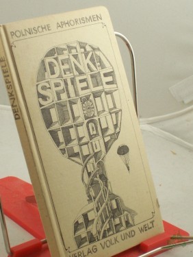 Product image of the product “Denkspiele : poln. Aphorismen d. 20. Jh. / hrsg. u. mit e. Nachw. vers. von Antoni Marianowicz u. Ryszard Marek Gro?ski. Aus d. Poln. von Henryk Bereska... Illustrationen von Klaus Ensikat ”