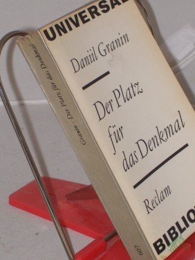 Artikelbild des Artikels “Der Platz für das Denkmal : Novellen u. Erzählungen ; aus d. Russ. / Daniil Granin. Hrsg. von Ralf Schröder “