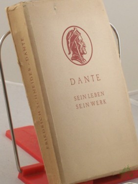 Artikelbild des Artikels “Dante : Sein Leben u. sein Werk / Friedrich Schneider “