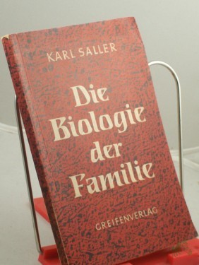 Product image of the product “Die Biologie der Familie / Karl Saller ”