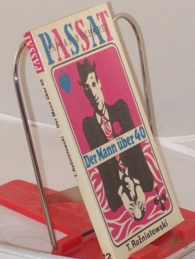 Product image of the product “Der Mann über vierzig / Tadeusz Rozniatowski. Aus d. Poln. Journalist. Bearb.: Böttger. Illustrationen: Gerd Ohnesorge ”