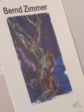 Product image of the product “Bernd Zimmer : eine Einführung in sein Werk und Schaffen / von Jürgen Schilling. Hrsg. von der Deutschen Bank AG, Frankfurt am Main ”