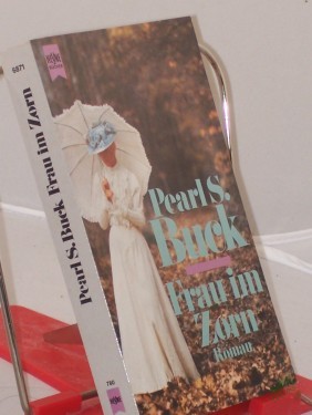 Artikelbild des Artikels “Frau im Zorn : Roman / Pearl S. Buck. Dt. Übers. von N. O. Scarpi “