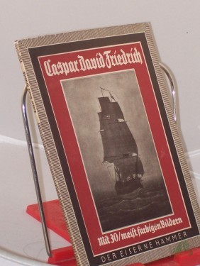 Artikelbild des Artikels “30 meist farbige Bilder : Caspar David Friedrich / Mit einl. Text v. Johannes Beer “