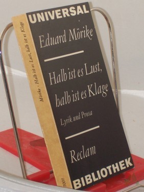 Artikelbild des Artikels “Halb ist es Lust, halb ist es Klage : Lyrik u. Prosa / Eduard Mörike. Hrsg. von Maria-Verena Leistner. Mit 10 Zeichn. von Eduard Mörike u. 1 Frontispiz “