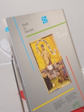 Artikelbild des Artikels “Landesausstellung Niedersachsen 1985 Stadt im Wandel, Kunst und Kultur des Bürgertums in Norddeutschland 1150 - 1650 : Braunschweig, 24. August - 24. November 1985, Braunschweig. Landesmuseum (Vieweghaus), Herzog-Anton-Ulrich-Museum (Burg D “