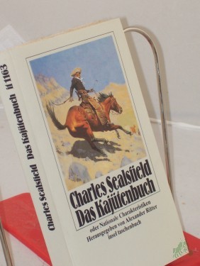 Artikelbild des Artikels “Das Kajütenbuch oder Nationale Charakteristiken / Charles Sealsfield. Hrsg. von Alexander Ritter “