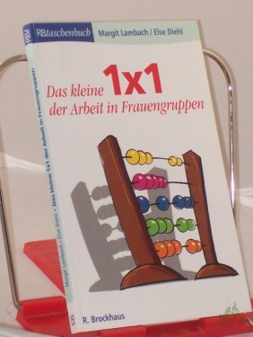 Product image of the product “Das kleine 1x1 der Arbeit in Frauengruppen / Margit Lambach/Else Diehl (Hrsg.) ”
