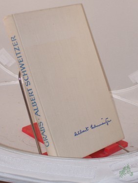 Artikelbild des Artikels “Albert Schweitzer : Dienst am Menschen. Ein Lebensbild / Rudolf Grabs “