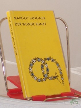 Artikelbild des Artikels “Der wunde Punkt : Alltagsproblemen in Ehe u. Familie nachgegangen / von Margot Langner. Hrsg. von d. Pressestelle d. Evang.-Luther. Kirche in Thüringen “