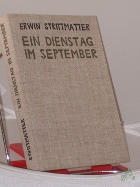 Artikelbild des Artikels “Ein Dienstag im September : 16 Romane im Stenogramm / Erwin Strittmatter. Holzschn. v. Lothar Sell “