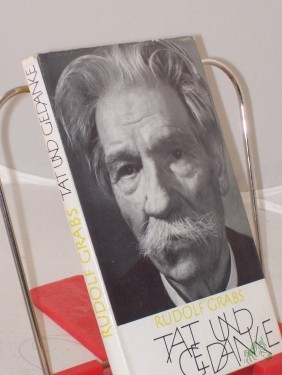 Artikelbild des Artikels “Tat und Gedanke : Eine Hinführung zu Weg u. Lebenslehre Albert Schweitzers / Rudolf Grabs. Hrsg. von d. Pressestelle d. Evang.-Luther. Kirche in Thüringen. Dargeboten “