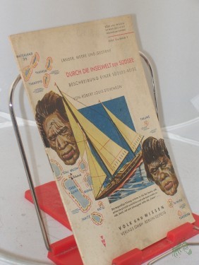 Artikelbild des Artikels “Durch die Inselwelt der Südsee : Aus der Beschreibung einer Südseereise / Robert Louis Stevenson. Textill. von Carl Pohl “