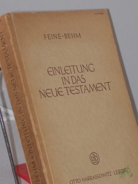 Artikelbild des Artikels “Einleitung in das Neue Testament / Paul Feine “