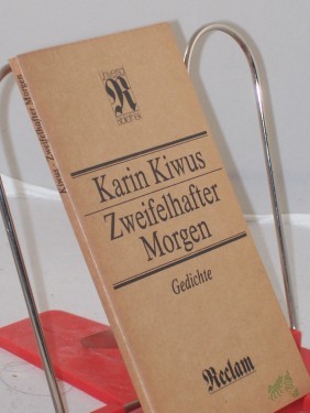 Product image of the product “Zweifelhafter Morgen : Gedichte / Karin Kiwus ”