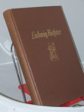 Artikelbild des Artikels “Leben und Werk : E. Ausw. aus s. Lebenserinnerungen, Briefen und Tagebuchblättern / Ludwig Richter. Hrsg. von C. W. Schmidt “