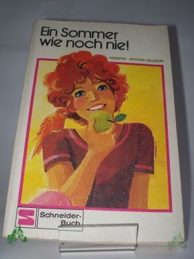 Artikelbild des Artikels “Ein Sommer wie noch nie! / Kerstin Arthur-Nilsson. Übers.: Kirsten Inke Pedersen “