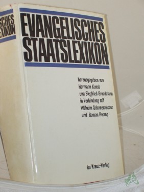 Artikelbild des Artikels “Evangelisches Staatslexikon / Hrsg. von Hermann Kunst u. Siegfried Grundmann in Verb. mit Wilhelm Schneemelcher u. Roman Herzog “