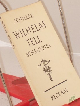 Artikelbild des Artikels “Wilhelm Tell : Schauspiel / Friedrich Schiller “